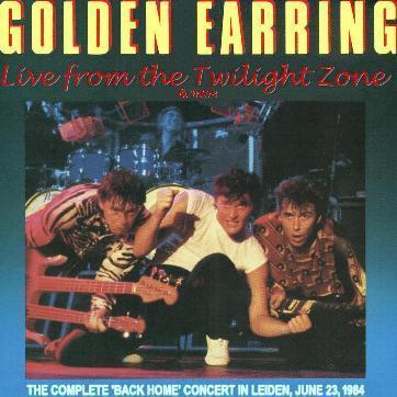 Golden Earring Live 1984 From The Twilight Zone Compl